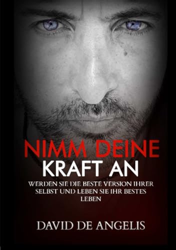 Nimm deine macht an: Werden sie die beste version von sich selbst und lebe dein bestes leben von Stargatebook