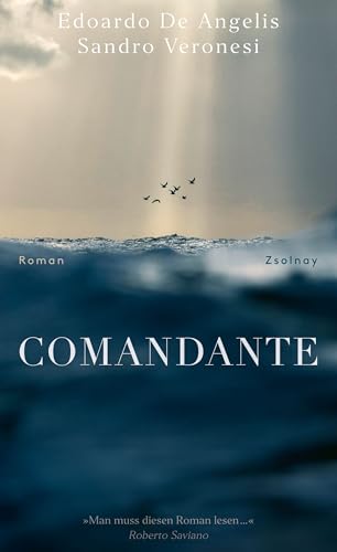 Comandante: Roman von Zsolnay-Verlag