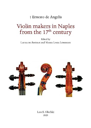 Violin Makers in Naples from the 17th Century