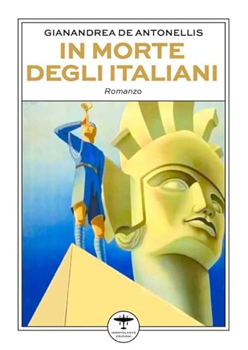 In morte degli italiani von Idrovolante Edizioni