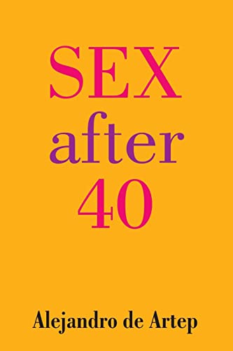 Sex After 40 von CREATESPACE