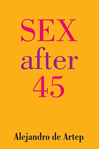 Sex After 45 von CREATESPACE