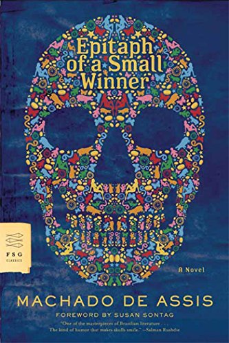 Epitaph of a Small Winner (FSG Classics)