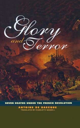 Glory and Terror: Seven Deaths Under the French Revolution von Routledge