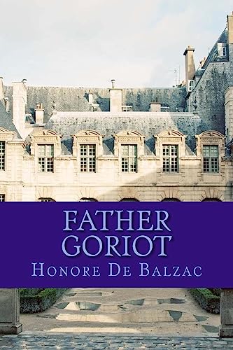 Father Goriot von CREATESPACE