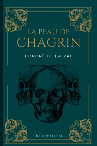 La peau de chagrin: De Balzac | texte intégral von Independently published