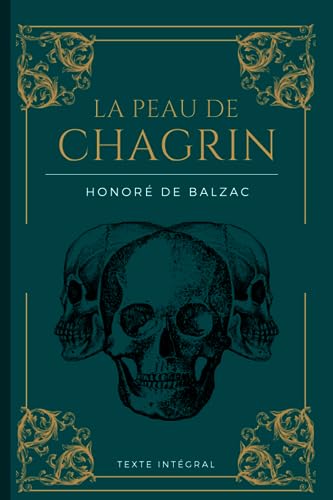 La peau de chagrin: De Balzac | texte intégral von Independently published