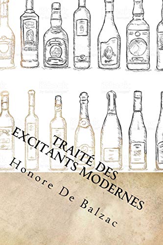 Traite des excitants modernes Traite des excitants modernes von CREATESPACE