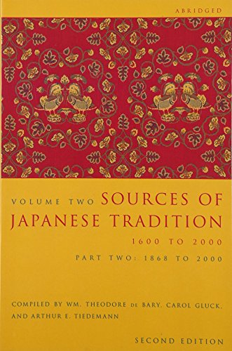 Sources of Japanese Tradition: 1600 to 2000 (Introduction to Asian Civilizations) von Columbia University Press