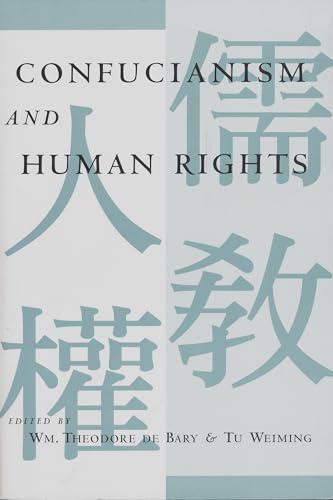 Confucianism and Human Rights von Columbia University Press