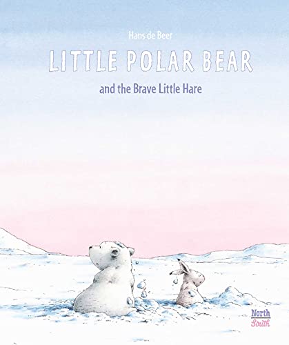 Little Polar Bear and the Brave Little Hare von NorthSouth Books