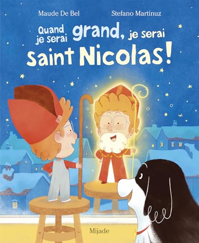 Quand je serai grand, je serai saint Nicolas ! von MIJADE