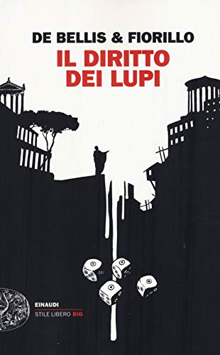 Il diritto dei lupi (Einaudi. Stile libero big)