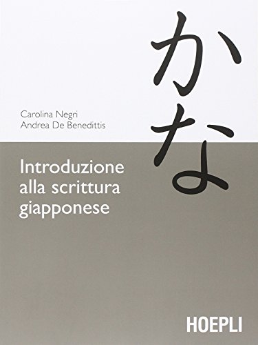 Introduzione alla scrittura giapponese (Studi orientali) von Hoepli