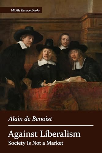 Against Liberalism von Middle Europe Books