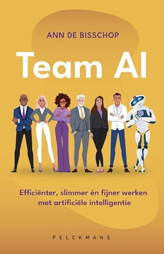 Team AI: efficiënter, slimmer én fijner werken met artificiële intelligentie