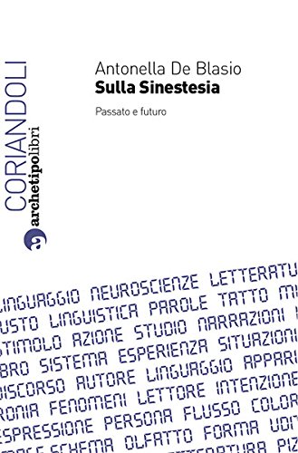 Sulla sinestesia. Passato e futuro von Archetipo Libri