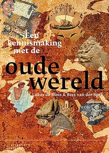 Een kennismaking met de oude wereld Een kennismaking met de oude wereld