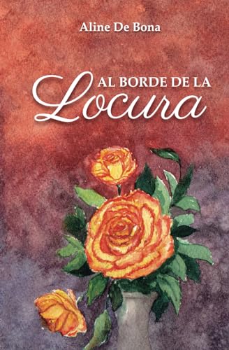 Al Borde De La Locura
