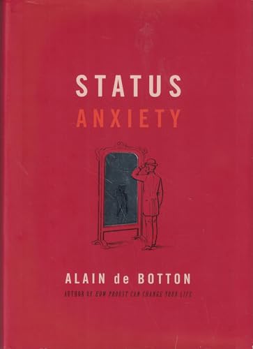 Status Anxiety Status Anxiety