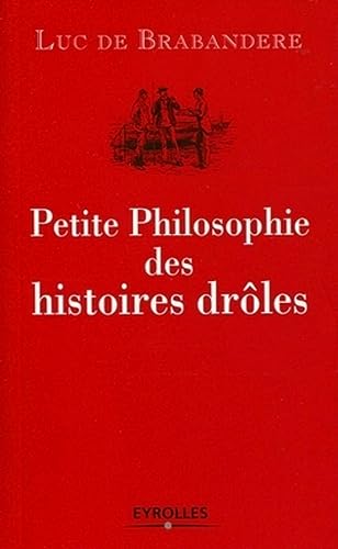 Petite Philosophie des histoires drôles