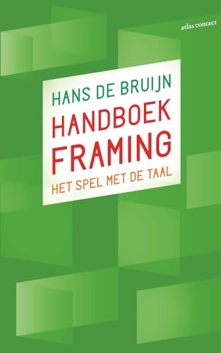 Handboek framing: het spel met de taal von Atlas Contact