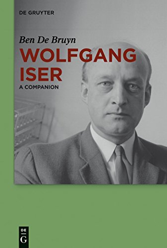 Wolfgang Iser: A Companion (Companions to Contemporary German Culture, 1, Band 1) von de Gruyter