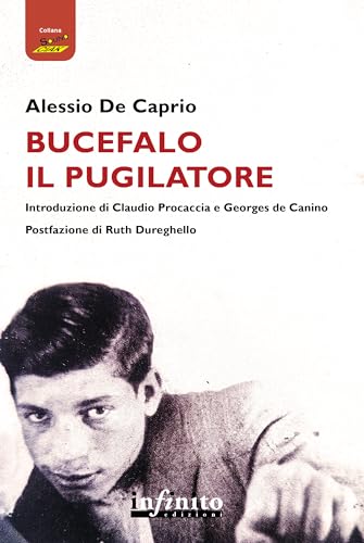 Bucefalo il pugilatore (SoundCiak) von Infinito Edizioni