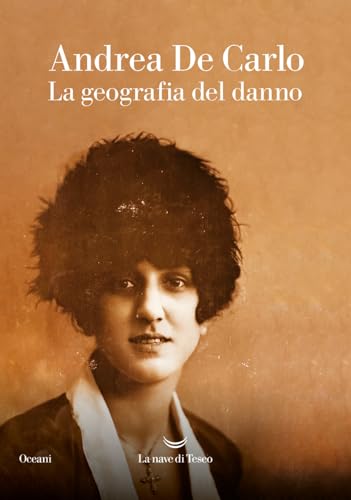 La geografia del danno (Oceani) von La nave di Teseo