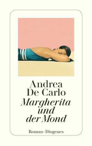 Margherita und der Mond (detebe) von Diogenes Verlag AG