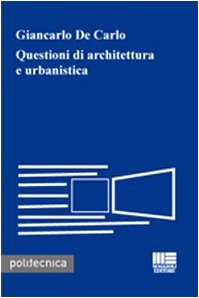 Questioni di architettura e urbanistica (Politecnica) von Maggioli Editore