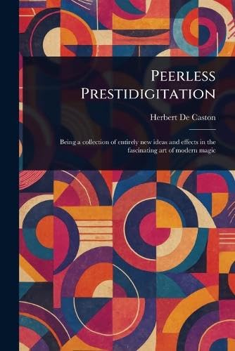 Peerless Prestidigitation von Anson Street Press