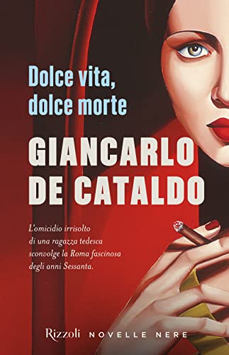 Dolce vita, dolce morte (Novelle nere)