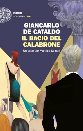 Il bacio del calabrone. Un caso per Manrico Spinori (Einaudi. Stile libero big) von Einaudi