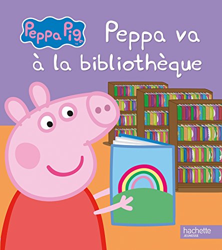 Peppa Pig: Peppa va a la bibliotheque Peppa Pig: Peppa va a la bibliotheque