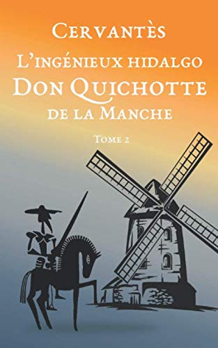 Don Quichotte: Tome 2