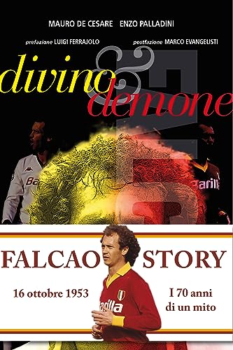 Falcao: divino & demone von Edizioni Eraclea