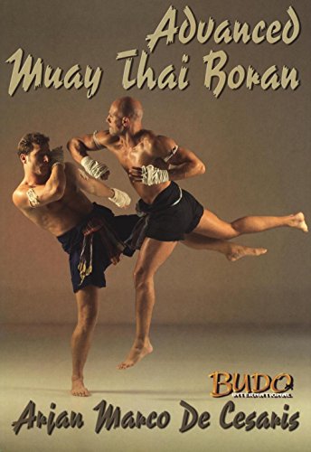 Advanced Muay Thai Boran. Ediz. inglese (Arti marziali)