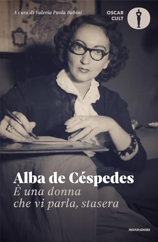 È una donna che vi parla, stasera (Oscar moderni. Cult) von Mondadori