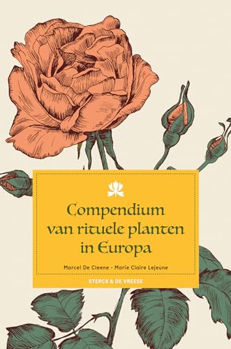 Compendium van rituele planten in Europa: botanisch, cultureel, gebruik von Sterck & De Vreese