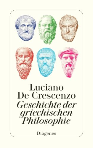 Geschichte der griechischen Philosophie (detebe) von Diogenes