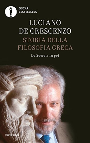 Storia della filosofia greca (Oscar bestsellers)