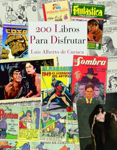 200 libros para disfrutar (Reino de Cordelia, Band 31) von REINO DE CORDELIA S.L.