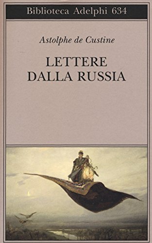 Lettere dalla Russia (Biblioteca Adelphi)
