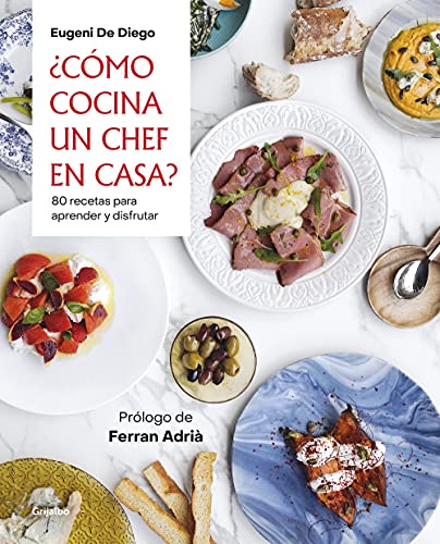 ¿Cómo cocina un chef en casa?: 80 recetas para aprender y disfrutar (Cocina de autor) von GRIJALBO ILUSTRADOS