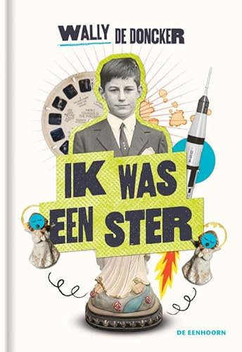 Ik was een ster von Uitgeverij De Eenhoorn