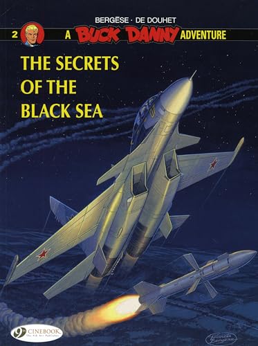Buck Danny Vol.2: the Secrets of the Black Sea: Volume 2 von Cinebook Ltd