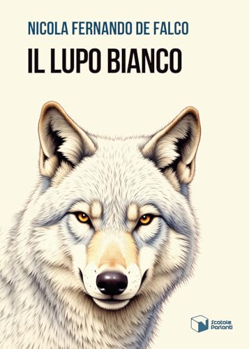 Il lupo bianco (Voci) von Scatole Parlanti