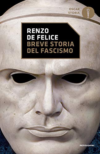 Breve storia del fascismo (Oscar storia, Band 42) von Mondadori