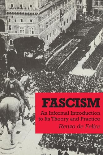 Fascism: An Informal Introduction to Its Theory and Practice von Brand: Transaction Publishers